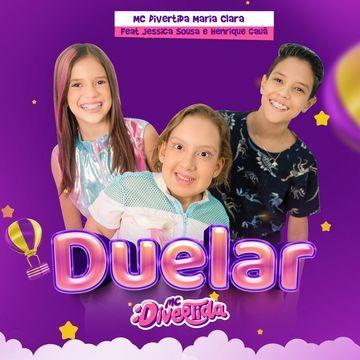 Portada de Sencillo/EP "Duelar (part. MC Divertida Maria Clara e Jéssica Sousa)", de Henrique Cauã