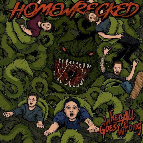 Single/EP cover of "When All Goes Wrong" by Home Wrecked