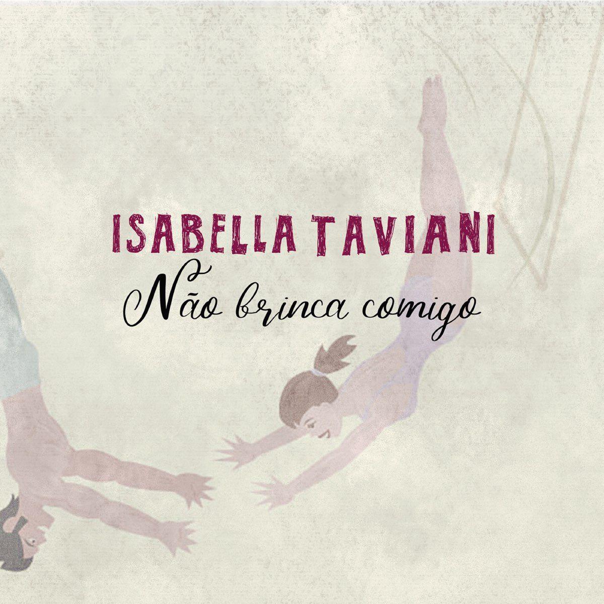 Capa do álbum "Não Brinca Comigo", de Isabella Taviani
