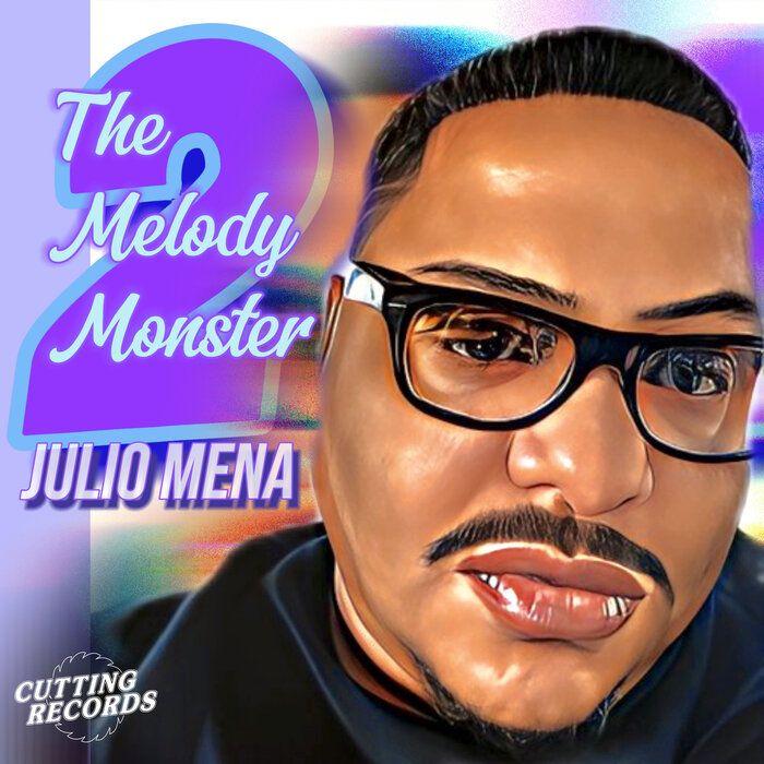 Portada de Álbum "The Melody Monster 2", de Julio Mena