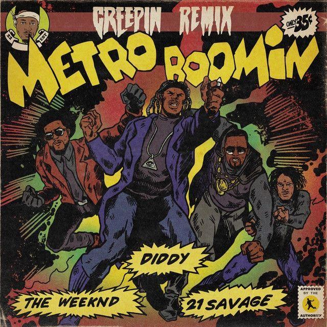 Portada de Sencillo/EP "Creepin' (Remixes)", de Metro Boomin
