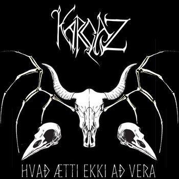 Capa do Álbum "Hvað Ætti Ekki Að Vera", de Karçaz