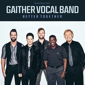 Portada de Álbum "Better Together", de Gaither Vocal Band
