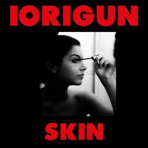 Portada de Sencillo/EP "Skin", de Iorigun