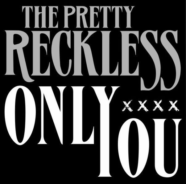 Portada del álbum "Only You", de The Pretty Reckless