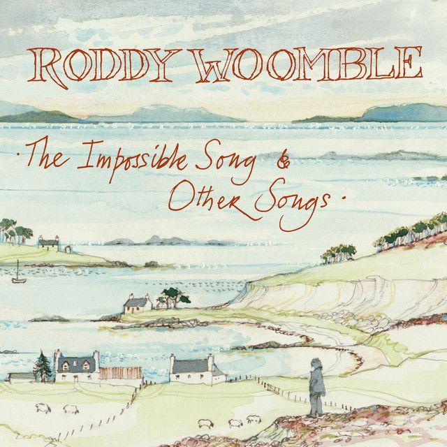 Portada de Álbum "The Impossible Song & Other Songs", de Roddy Woomble