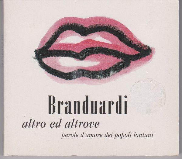 Portada de Álbum "Altro Ed Altrove - Parole D'amore Dei Popoli Lontani", de Angelo Branduardi