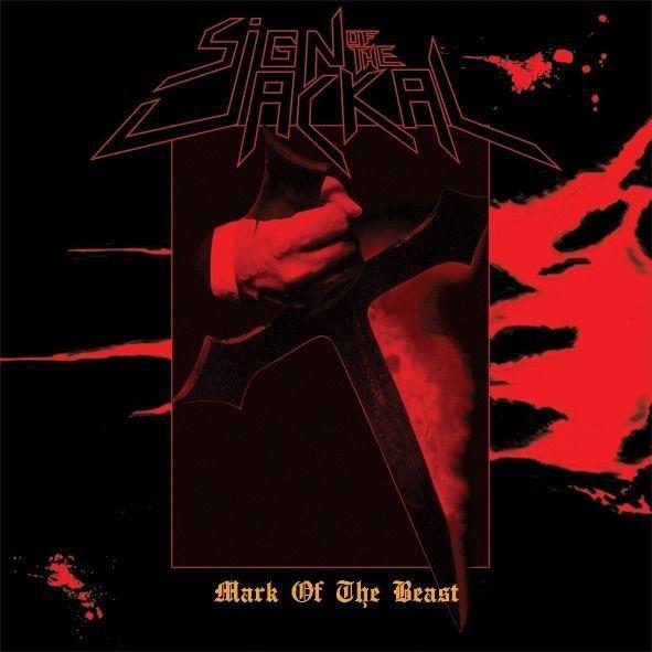Portada de Álbum "Mark Of The Beast", de Sign Of The Jackal