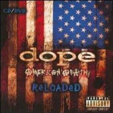 Album cover of "American Apathy Reloaded" by Dope