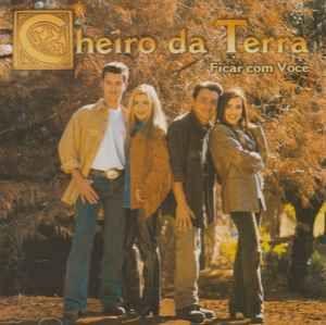 Portada de Álbum "Ficar Com Você", de Cheiro da Terra