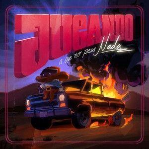 Portada de Álbum "JUGANDO A QUE NO PASA NADA", de Grupo Frontera