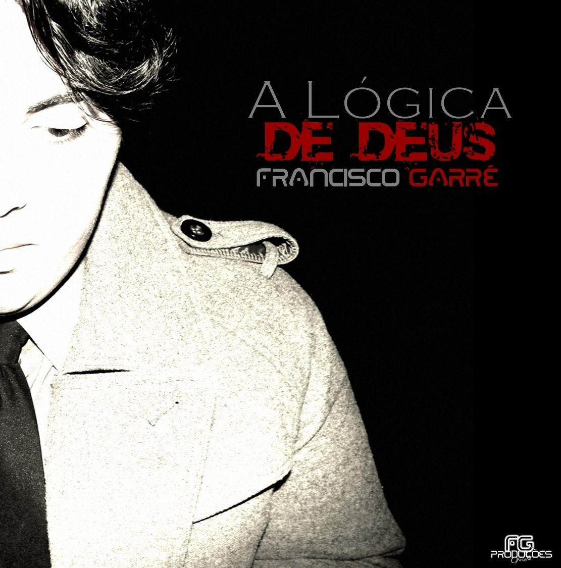 Portada de Álbum "A Lógica de Deus", de Francisco Garré