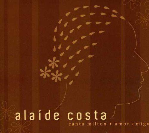 Capa do álbum "Amor Amigo (Alaíde Canta Milton)", de Alaíde Costa
