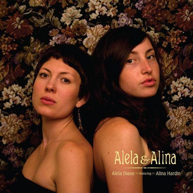 Portada de Sencillo/EP "Alela & Alina", de Alela Diane