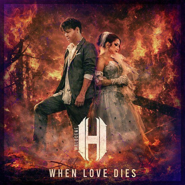Portada del álbum "When Love Dies", de Halocene