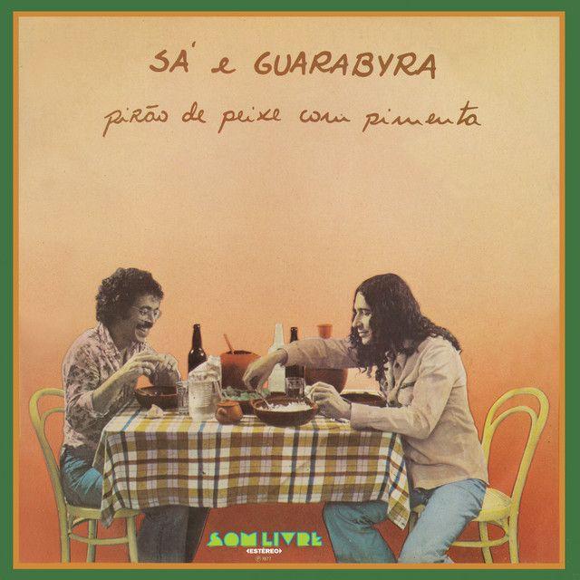 Capa do Álbum "Pirão de Peixe Com Pimenta", de Sá & Guarabyra