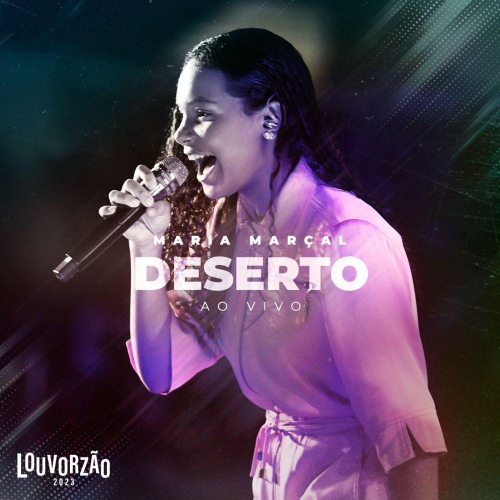 Capa do Single/EP "Deserto - Louvorzão 2023 (Ao Vivo)", de Maria Marçal