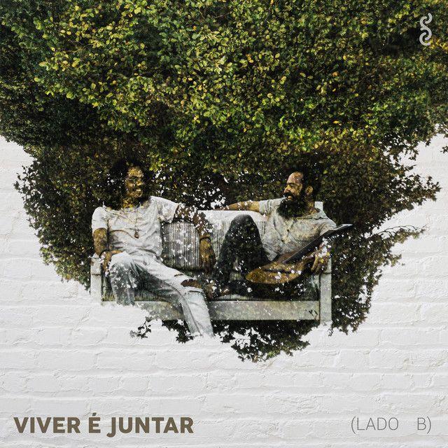Portada de Sencillo/EP "Viver é Juntar (Lado B) (part. João Manô)", de João Manô