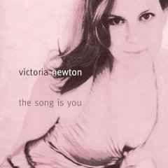 Album cover of "The Song Is You" by Victoria Newton