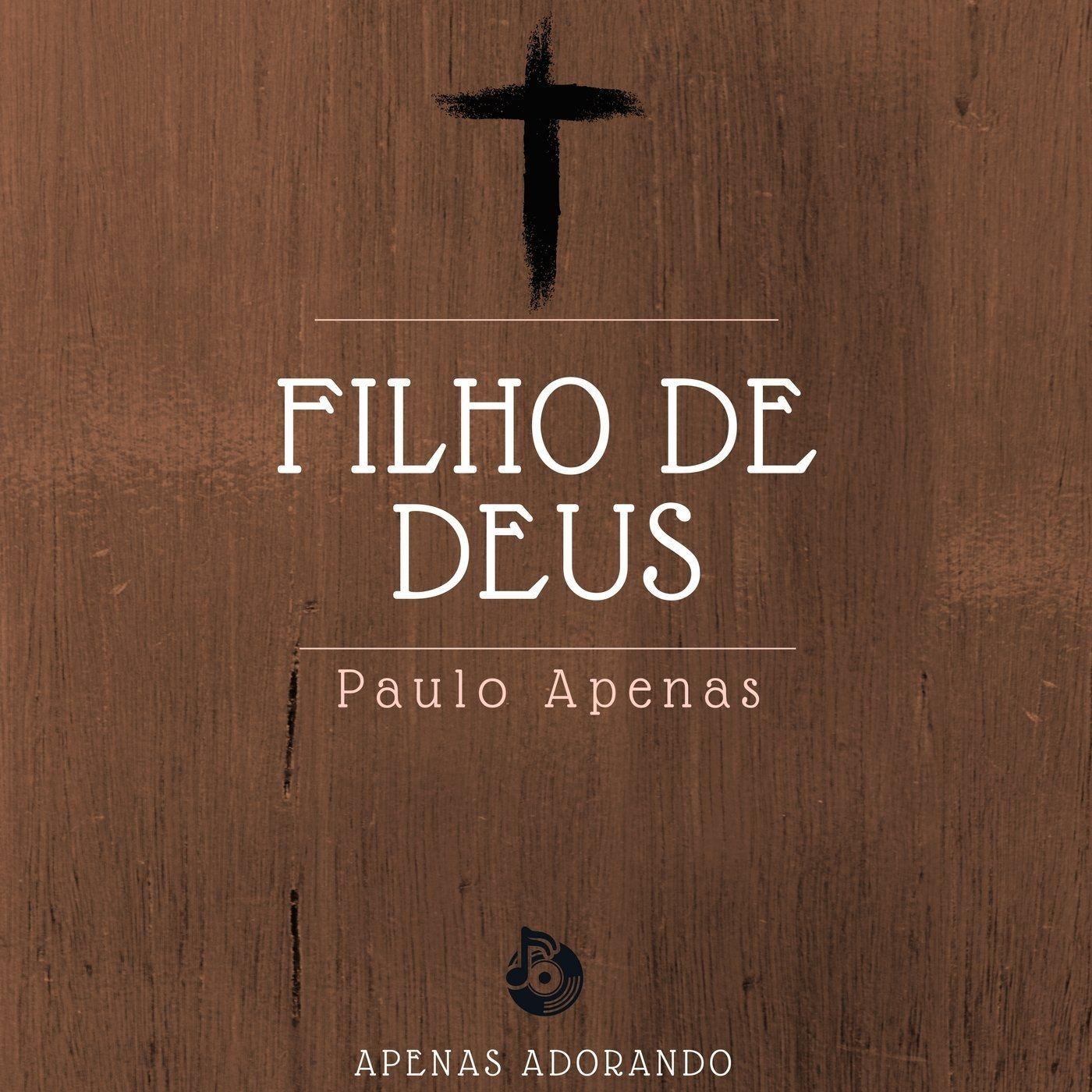Portada de Álbum "Filho de Deus", de Paulo Apenas 