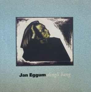 Album cover of "Dingli Bang" by Jan Eggum
