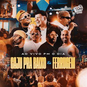 Portada de Álbum "Caju Pra Baixo e Ferrugem (Ao Vivo Na FM O Dia)", de Caju Pra Baixo