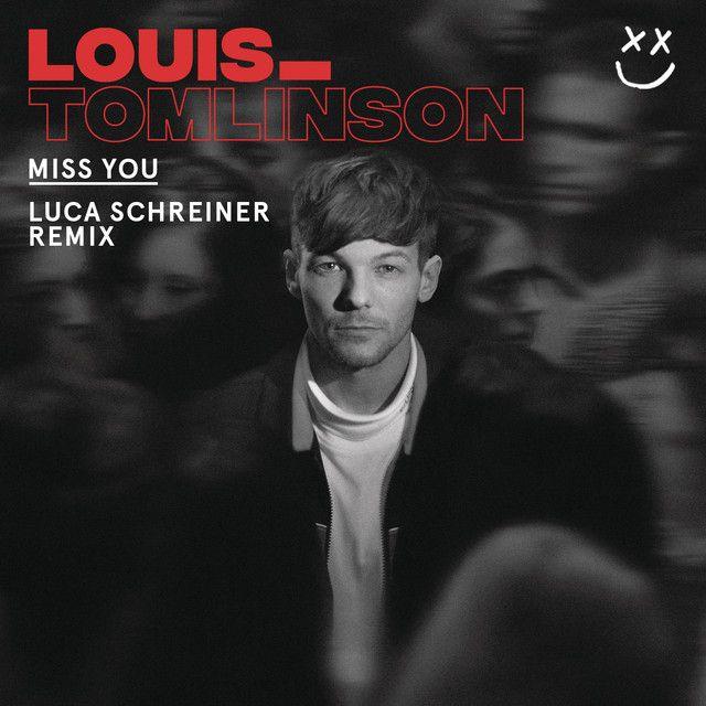 Portada de Sencillo/EP "Miss You (Luca Schreiner Remix)", de Louis Tomlinson