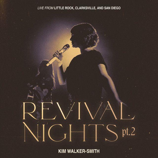 Portada de Álbum "Revival Nights (Pt.2) [Live]", de Kim Walker-Smith