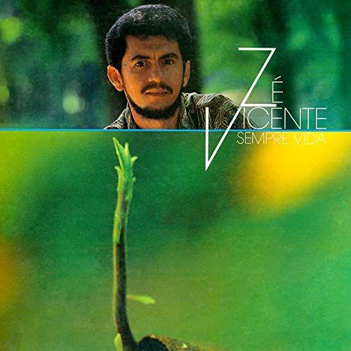 Portada de Álbum "Sempre Vida", de Zé Vicente