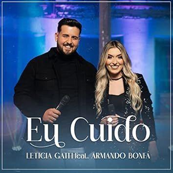 Portada de Sencillo/EP "Eu Cuido (part. Armando Bonfá)", de Letícia Gatti