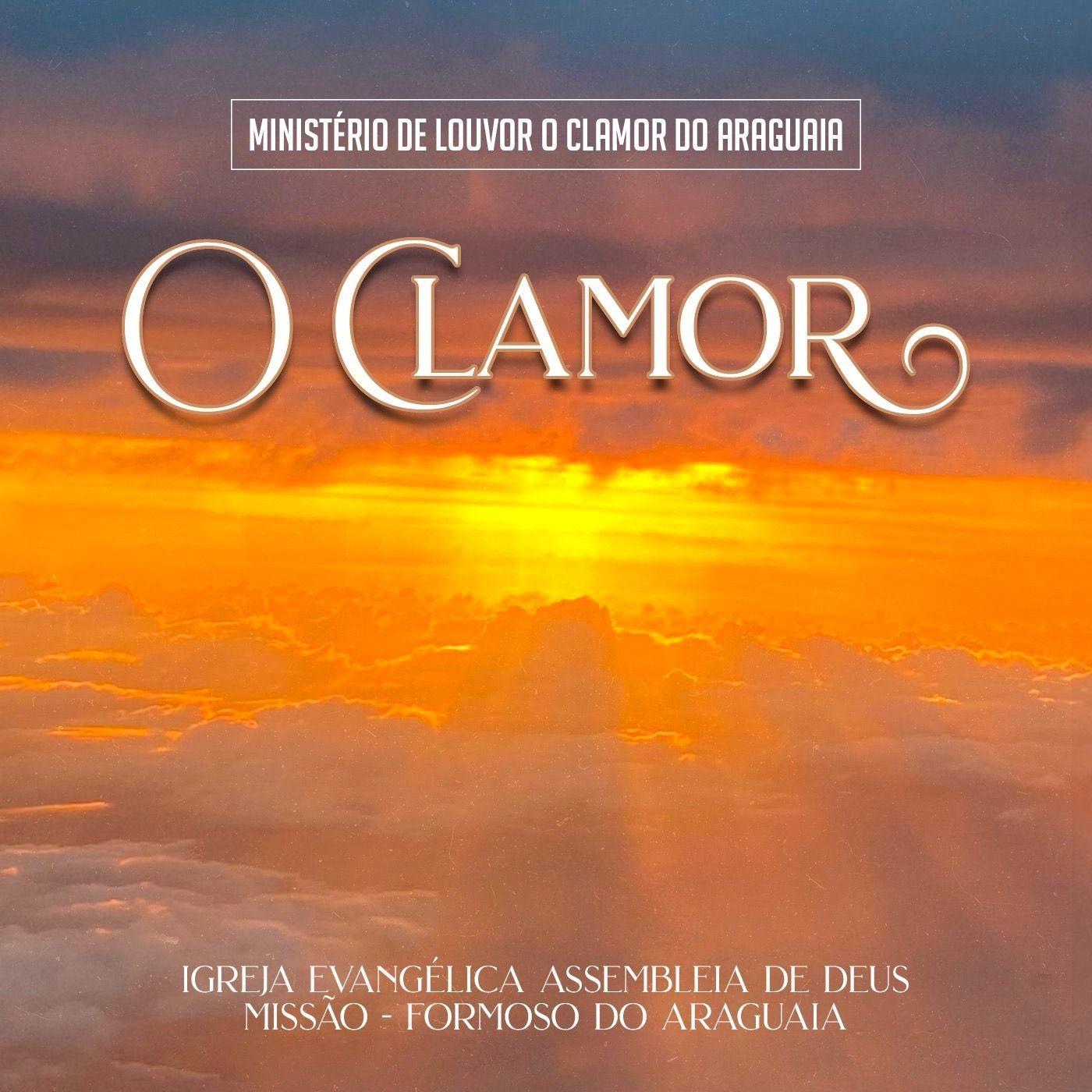 Portada de Álbum "O Clamor ", de Ministério O Clamor do Araguaia