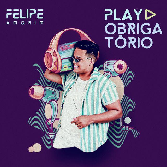 Single/EP cover of "Play Obrigatório" by Felipe Amorim