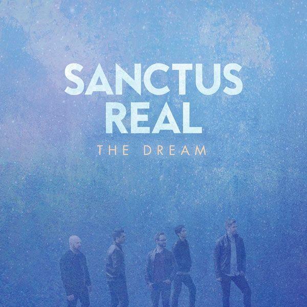 Portada de Álbum "The Dream", de Sanctus Real