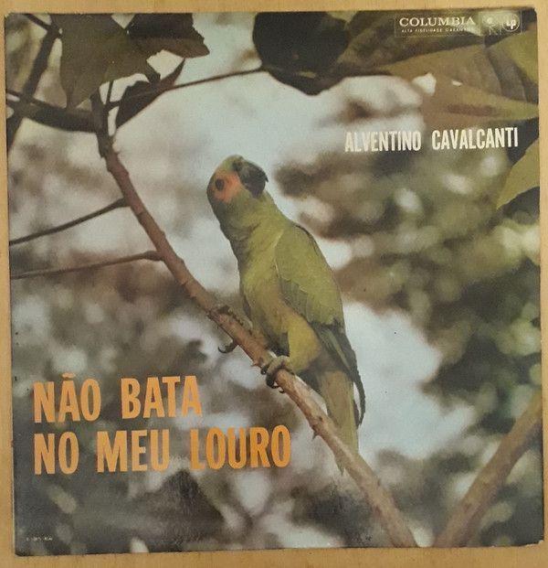 Portada de Álbum "Não Bata no Meu Louro", de Alventino Cavalcante