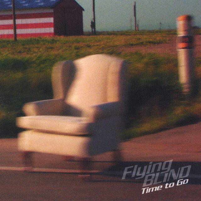 Portada del álbum "Time to Go", de Flying Blind