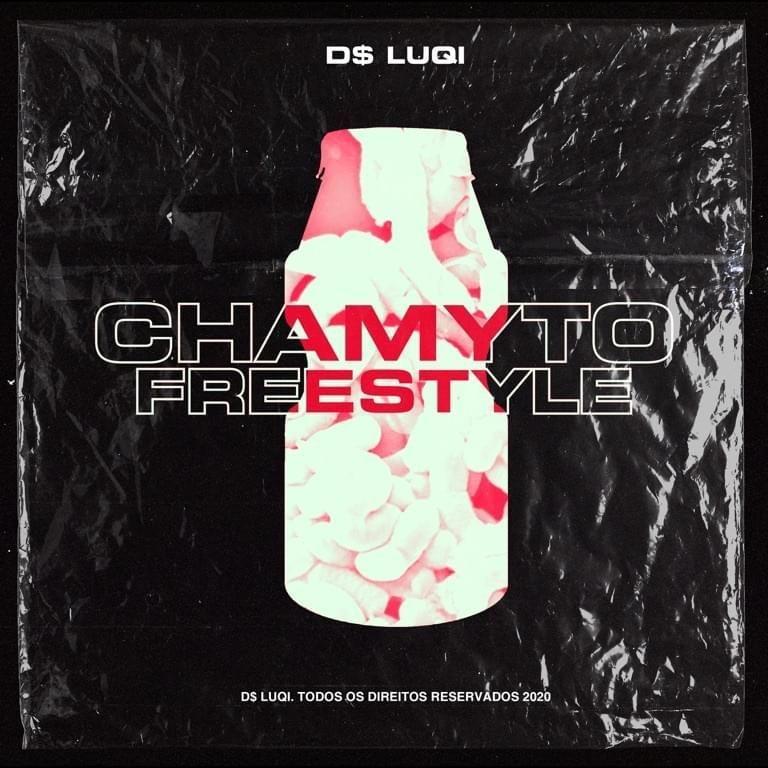 Portada de Sencillo/EP "Chamyto Freestyle", de D$ Luqi