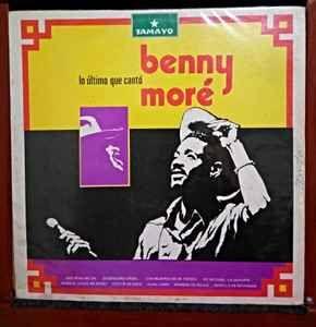 Capa do Álbum "Lo Último Que Cantó Benny Moré", de Benny Moré