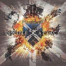 Portada de Álbum "Attack", de Disciple
