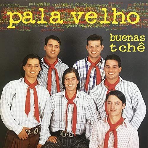 Capa do Álbum "Buenas Tchê", de Pala Velho