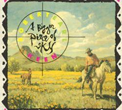 Portada de Álbum "A Bigger Piece Of Sky", de Robert Earl Keen