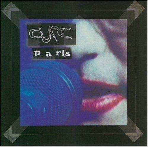 Portada del álbum "Paris", de The Cure