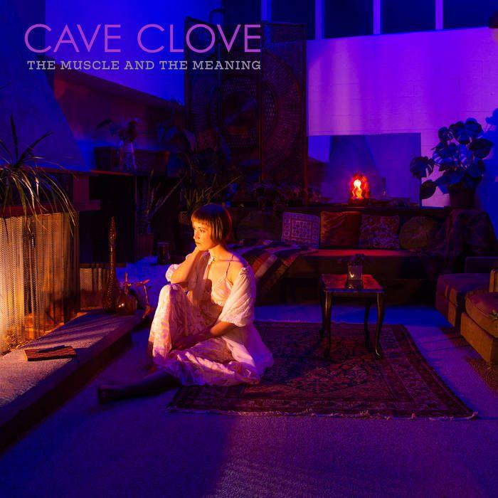 Portada de Álbum "The Muscle and the Meaning", de Cave Clove