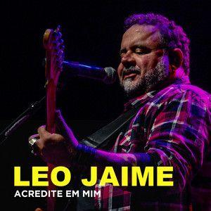 Capa do álbum "Acredite em Mim", de Leo Jaime