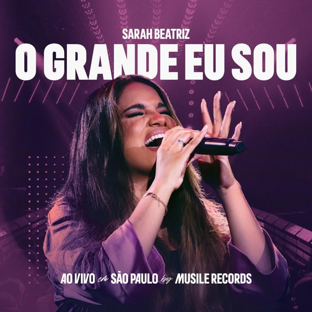Capa do Single/EP "O Grande Eu Sou", de Sarah Beatriz