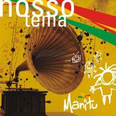 Capa do Single/EP "Nosso Tema", de Manitu