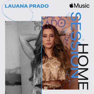 Portada de Sencillo/EP "Apple Music Home Session: Lauana Prado", de Lauana Prado