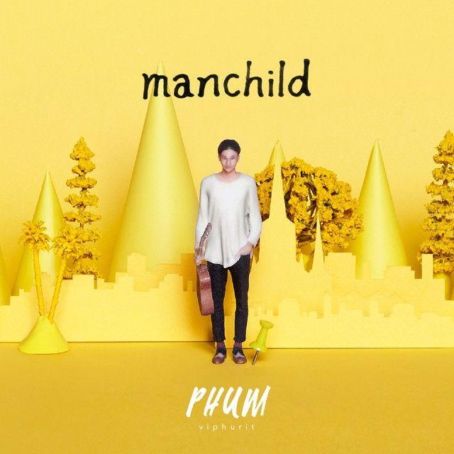 Album cover of "Manchild" by Phum Viphurit