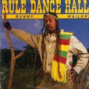 Capa do álbum "Rule Dance Hall", de Bunny Wailer