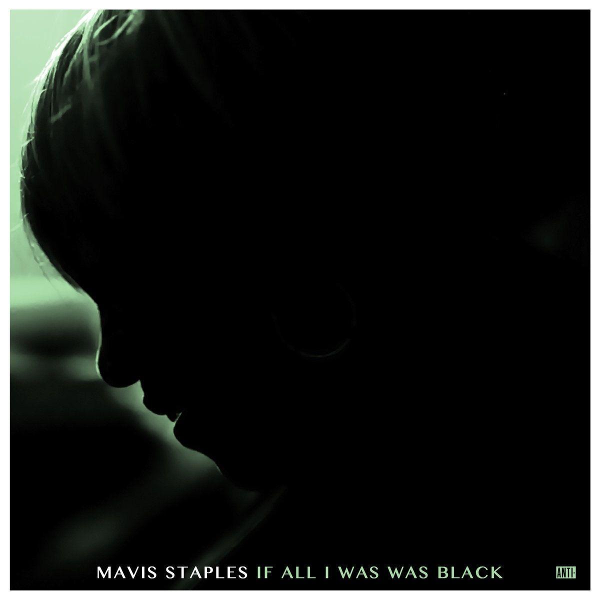 Capa do Álbum "If All I Was Was Black ", de Mavis Staples