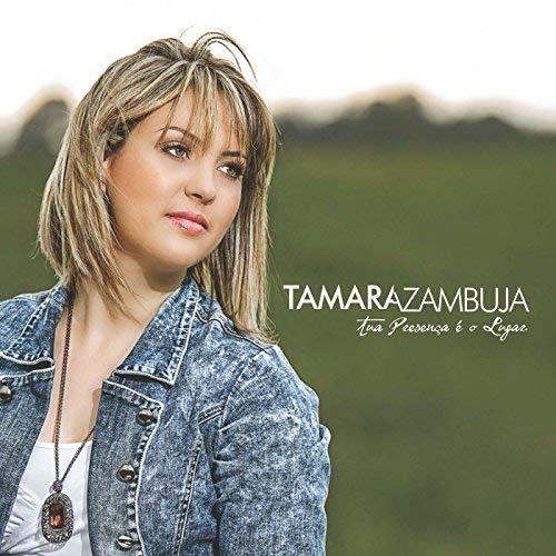 Capa do Álbum "Tua Presença É o Lugar", de Tamara Azambuja